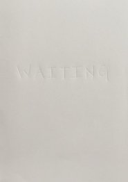 Waiting