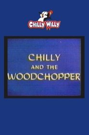 Chilly and the Woodchopper poster