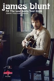 James Blunt: All The Lost Souls Tour - Toulouse, France - 2008 poster