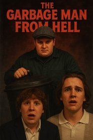 The Garbage Man from Hell poster