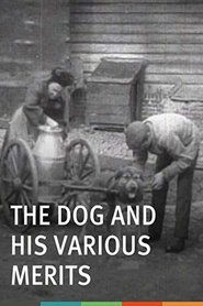The Dog and His Various Merits poster