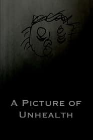 A Picture of Unhealth