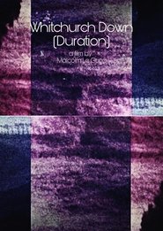 Whitchurch Down (Duration) poster