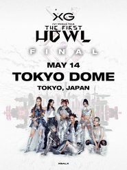 XG 1st WORLD TOUR "The first HOWL" FINAL - Landing at TOKYO DOME