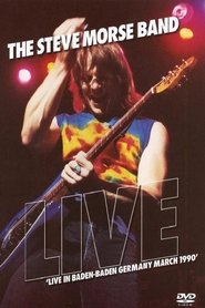 Steve Morse Band: Live in Baden-Baden poster
