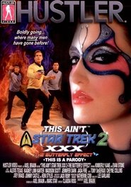 This Ain't Star Trek XXX 2: The Butterfly Effect poster