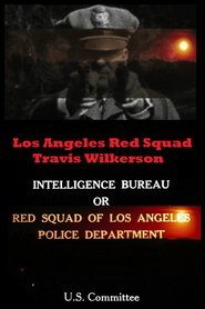 Los Angeles Red Squad: The Communist Situation in California poster