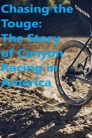 Chasing the Touge: The Story of Canyon Racing in America poster