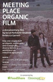 Meeting Place Organic Film