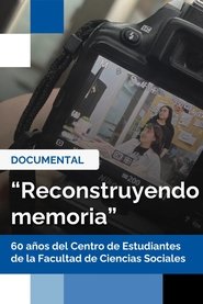 RECONSTRUYENDO MEMORIA: La historia del Centro de Estudiantes de la FACSO UNSJ poster