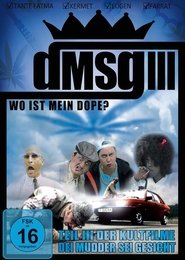 Dei Mudder sei Gesicht 3: Wo ist mein Dope poster