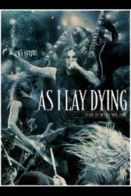 As I Lay Dying: This Is Who We Are poster