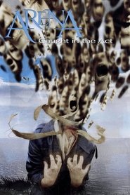 Arena - Caught in the Act poster