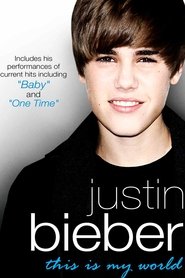 Justin Bieber - This Is My World poster
