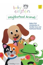 Baby Einstein: Neighborhood Animals poster