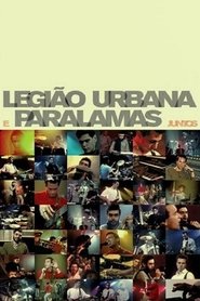 Legião Urbana e Paralamas Juntos poster