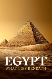 Egypt: What Lies Beneath poster