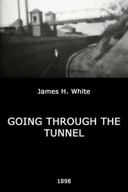 Going Through the Tunnel poster