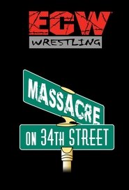 ECW Massacre on 34th Street