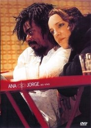 Ana Carolina & Seu Jorge - Ao Vivo poster