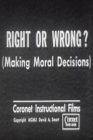 Right or Wrong? (Making Moral Decisions) poster