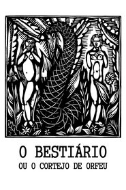 Bestiary, or the Parade of Orpheus poster