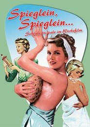 Spieglein, Spieglein …