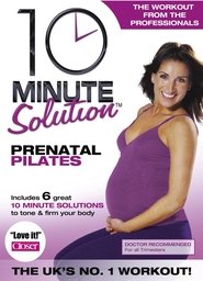 10 Minute Solution: Prenatal Pilates poster