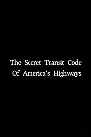 The Secret Transit Code of America's Highways