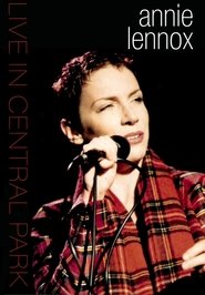Annie Lennox: Live in Central Park poster
