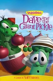 VeggieTales: Dave and the Giant Pickle