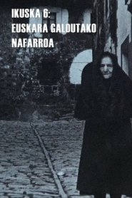 Ikuska 6: Euskara galdutako Nafarroa