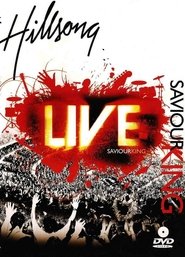 Hillsong - Saviour King poster