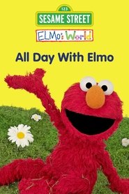 Sesame Street: Elmo's World: All Day With Elmo poster