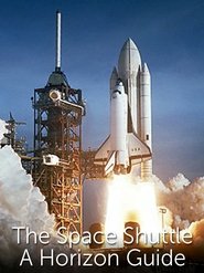 The Space Shuttle: A Horizon Guide poster