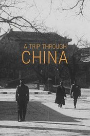 A Trip Through China poster