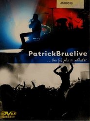 Patrick Bruel : Rien ne s'efface poster