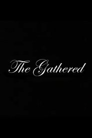 The Gathered