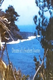 Dreams of a Southern Journey
