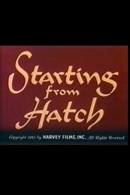 Starting from Hatch poster