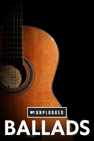 MTV Unplugged: Ballads poster