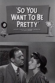 So You Want to Be Pretty