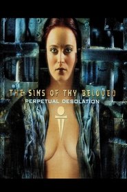 The Sins Of Thy Beloved - Perpetual Desolation Live poster