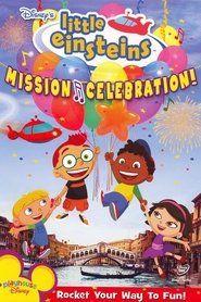 Little Einsteins: Mission Celebration poster