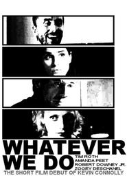 Whatever We Do poster