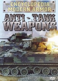 Encyclopedia of Modern Armor: The Anti-Tank Weapons poster