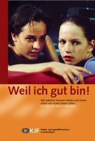 Weil ich gut bin! poster