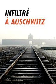 Infiltré à Auschwitz