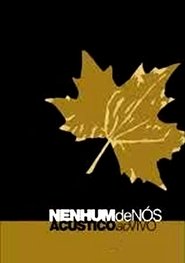 Nenhum de Nós - Acústico Ao Vivo poster