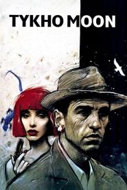 Tykho Moon poster